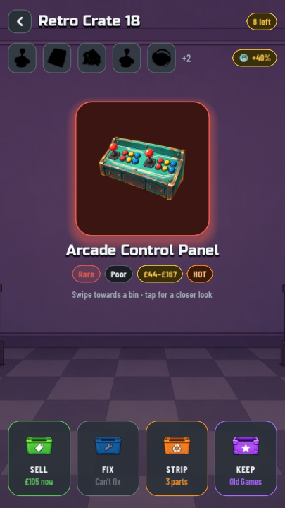 Sorting floor showing a rare arcade control panel with options to sell, fix, strip or keep it.